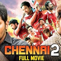 Chennai 2 (Chennai 600028 II 2021) Hindi Dubbed Full Movie Watch