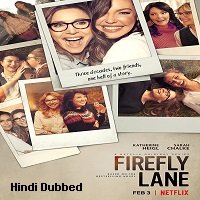 Firefly Lane (2021) Hindi Season 1 Complete Netflix Watch Online HD Free Download