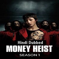 Money Heist (2017) Hindi Dubbed Season 1 Complete Watch Online HD Free Download