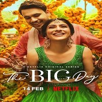 The Big Day (2021) Hindi Season 1 Complete Watch Online HD Print Free Download