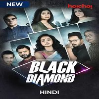Black Diamond (Nokol Heere 2021) Hindi Season 1 Hoichoi Watch