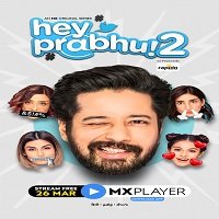 Hey Prabhu! (2021) Hindi Season 2 Complete Watch Online HD Print Free Download