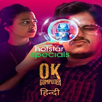 OK Computer (2021) Hindi Season 1 Complete Watch Online HD Print Free Download