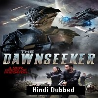 The Dawnseeker (2018) Hindi Dubbed Full Movie Watch Online HD Print Free Download