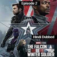 The Falcon and the Winter Soldier (2021 EP 2) Hindi Season 1 Watch Online