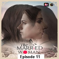 The Married Woman (2021 Episode 11 Finale) Hindi Season 1
