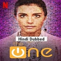 The One (2021) Hindi Season 1 Complete Netflix Watch Online HD Print Free Download