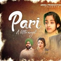 Pari - A Little Angel (2021) Punjabi Full Movie Watch Online