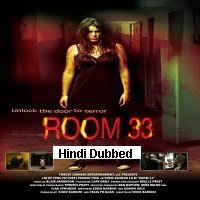 Room 33 (2009) Hindi Dubbed Full Movie Watch Online HD Print Free Download