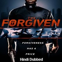 The Forgiven (2016) Hindi Dubbed Full Movie Watch Online