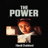 The Power (2021) Hindi Dubbed Hollywood Full Movie Watch Online HD Free Download