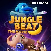 Jungle Beat: The Movie (2020) Hindi Dubbed Full Movie Watch Online HD Print Free Download