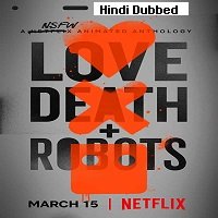 Love Death and Robots (2019) Hindi Season 1 Complete Watch Online HD Free Download
