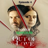 Out of Love (2021 EP 4) Hindi Season 2 Watch Online