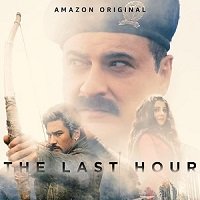 The Last Hour (2021) Hindi Season 1 Complete Watch Online