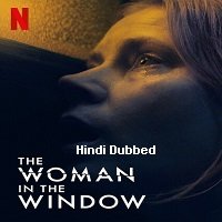 The Woman in the Window (2021) Hindi Dubbed Full Movie Watch Online HD Print Free Download