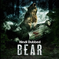 Bear (2010) Hindi Dubbed Full Movie Watch Online