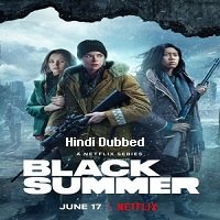 Black Summer (2021) Hindi Season 2 Watch Online HD Print Free Download
