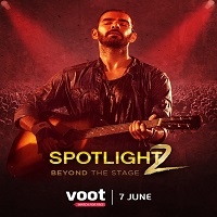 Spotlight 2 (2021) Hindi Season 2 Voot Complete Watch Online