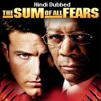 The Sum of All Fears (2002) Hindi Dubbed Full Movie Watch Online