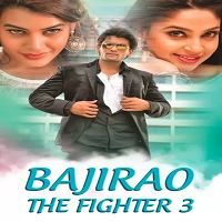 Bajirao The Fighter 3 (2021) Hindi Dubbed