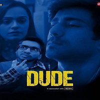 Dude (2021) Hindi Season 1 Complete Watch Online HD Print Free Download