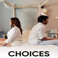 Choices (2021) Hindi Full Movie Watch Online HD Print Free Download