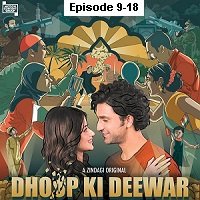 Dhoop Ki Deewar (2021 EP 9-18) Hindi Season 1 Watch Online HD Free Download