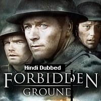 Forbidden Ground (2013) Hindi Dubbed Full Movie Watch Online HD Print Free Download