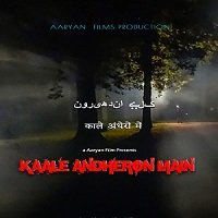 Kaale Andheron Main (2021) Hindi Full Movie Watch Online HD Print Free Download