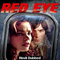 Red Eye (2005) Hindi Dubbed Full Movie Watch Online