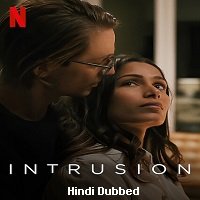 Intrusion (2021) Hindi Dubbed Full Movie Watch Online