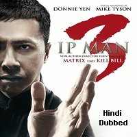 Ip Man 3 (2015) Hindi Dubbed Full Movie Watch Online