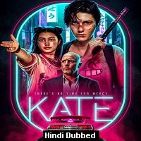 Kate (2021) Hindi Dubbed Full Movie Watch Online