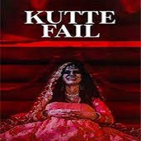 Kutte Fail (2021) Punjabi Full Movie Watch Online