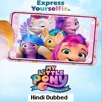 My Little Pony A New Generation (2021) Hindi Dubbed Full Movie Watch Online HD Print Free Download
