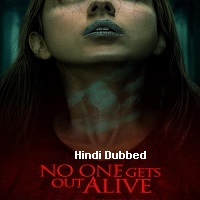 No One Gets Out Alive (2021) Hindi Dubbed Full Movie Watch Online HD Print Free Download