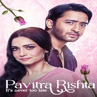 Pavitra Rishta: Its Never Too Late (2021) Hindi Season 1 Complete Watch Online