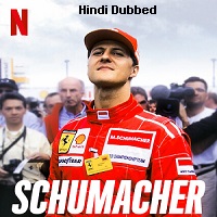 Schumacher (2021) Hindi Dubbed Full Movie Watch Online