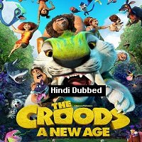 The Croods: A New Age (2020) Hindi Dubbed Full Movie Watch Online