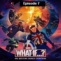 What If (2021 EP 7) English Season 1 Watch Online HD Print Free Download