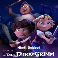 A Tale Dark & Grimm (2021) Hindi Dubbed Season 1 Watch Online