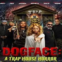 Dogface A Traphouse Horror (2021) English Full Movie Watch Online HD Print Free Download