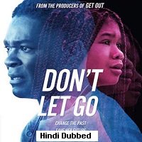 Dont Let Go (2019) Hindi Dubbed Full Movie Watch Online HD Print Free Download