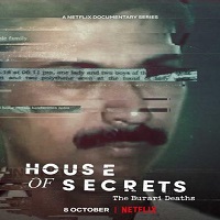 House of Secrets The Burari Deaths (2021) Hindi Season 1 Watch Online HD Print Free Download