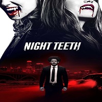 Night Teeth (2021) English Full Movie Watch Online HD Print Free Download
