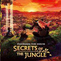 Pokemon the Movie Secrets of the Jungle (2021) English Full Movie Watch Online