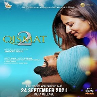 Qismat 2 (2021) Punjabi Full Movie Watch Online HD Print Free Download
