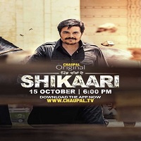 Shikaari (2021) Punjabi Season 1 Complete Watch Online HD Print Free Download