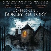 The Ghosts of Borley Rectory (2021) English Full Movie Watch Online